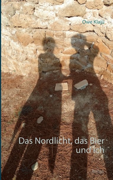 bokomslag Das Nordlicht, das Bier und ich