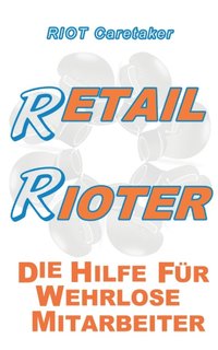 bokomslag Retail Rioter