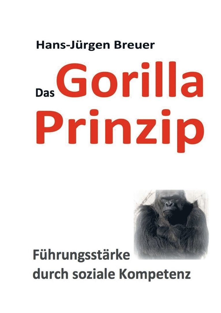 Das Gorilla Prinzip 1