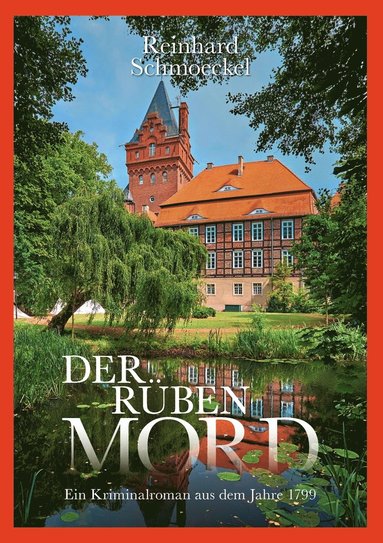 Reinhard Schmoeckel - Rübenmord, Häftad