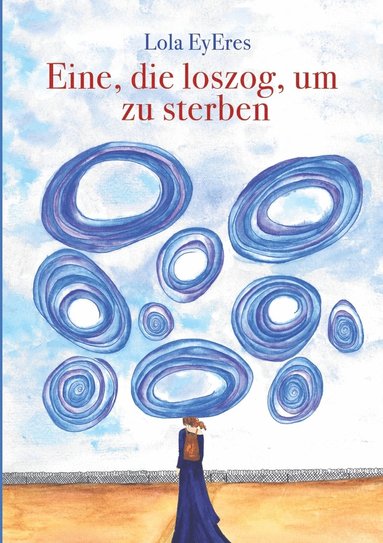 bokomslag Eine, die loszog, um zu sterben