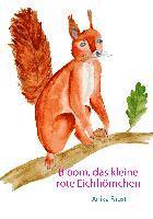 bokomslag Bloom, das kleine rote Eichhörnchen