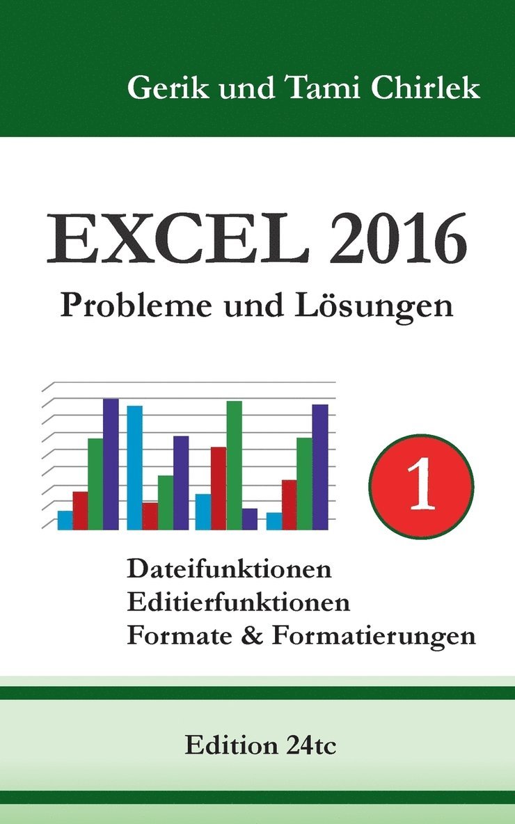 Excel 2016 . Probleme und Lsungen . Band 1 1