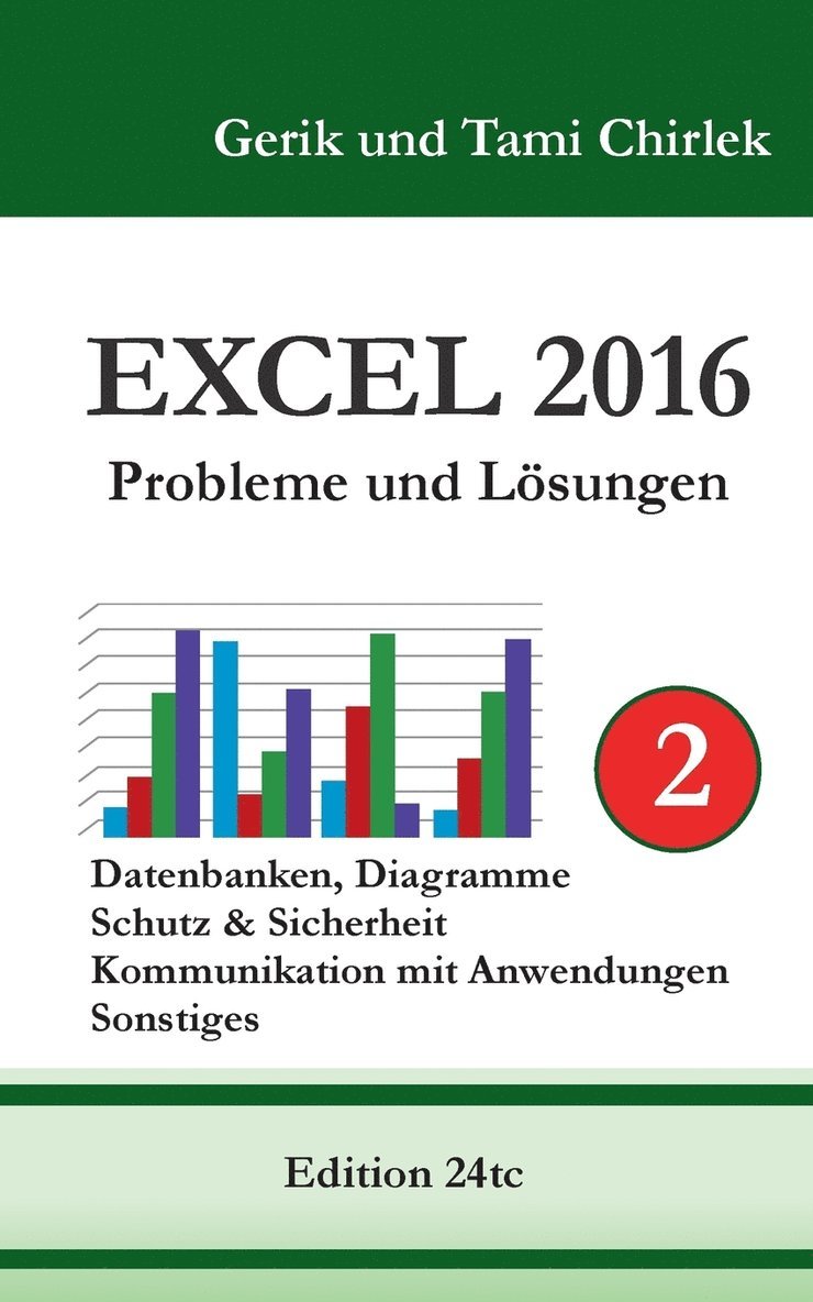 Gerik Chirlek, Tami Chirlek - Excel 2016 . Probleme und Lösungen . Band 2, Häftad