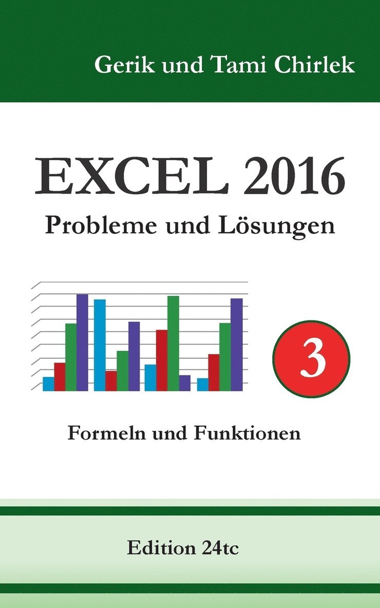 Excel 2016 . Probleme und Lsungen . Band 3 1