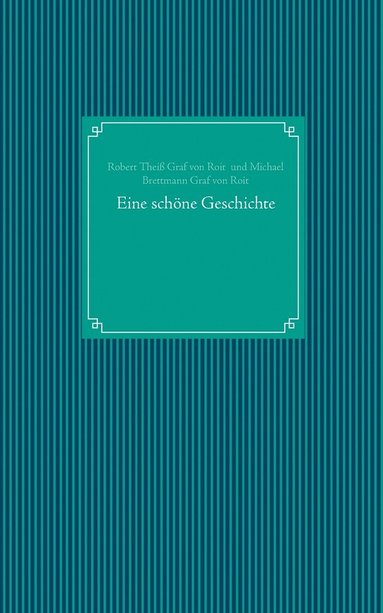 bokomslag Eine schöne Geschichte