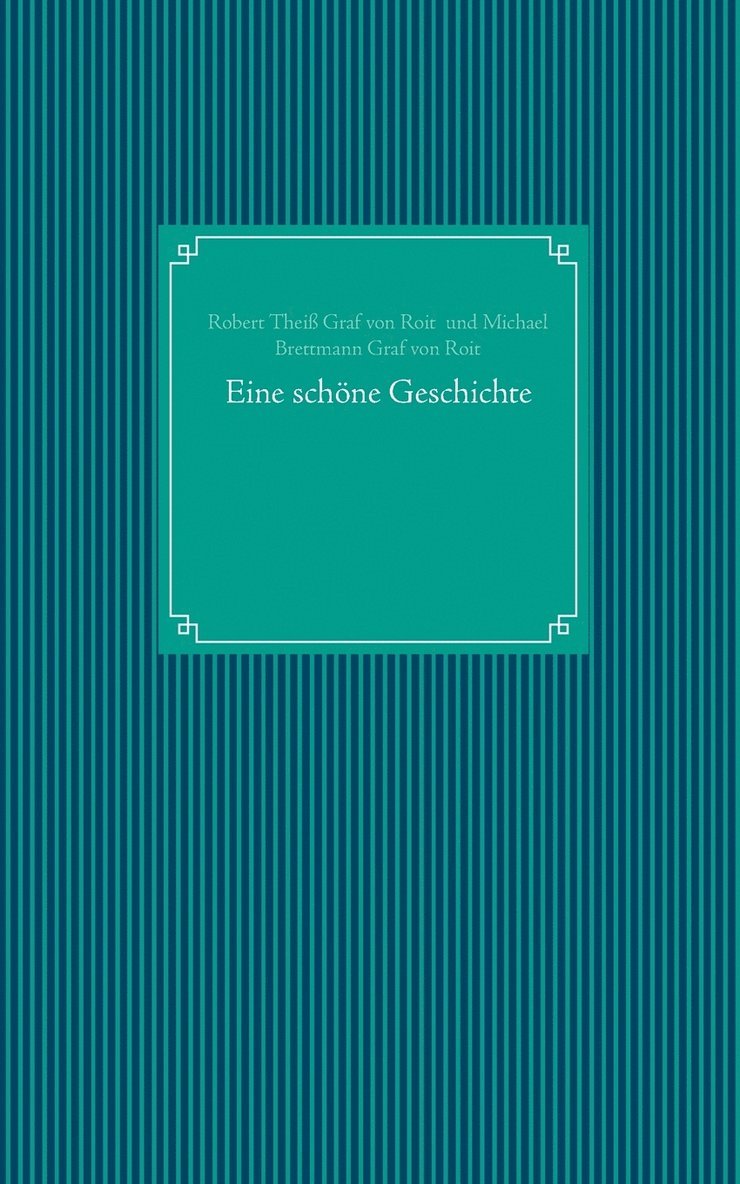 Eine schöne Geschichte 1