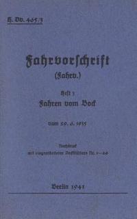 bokomslag H.Dv. 465/3 Fahrvorschrift - Heft 3 - Fahren vom Bock