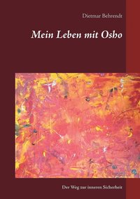 bokomslag Mein Leben mit Osho