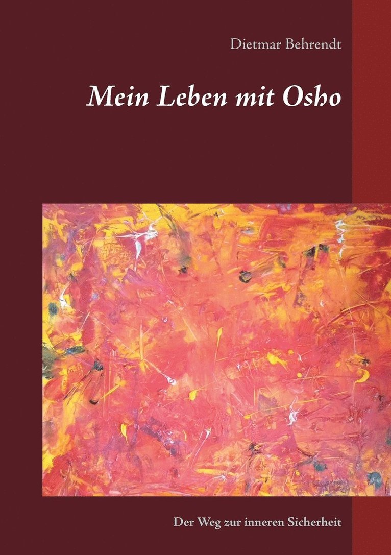 Mein Leben mit Osho 1