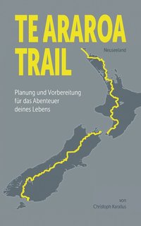 bokomslag Te Araroa Trail