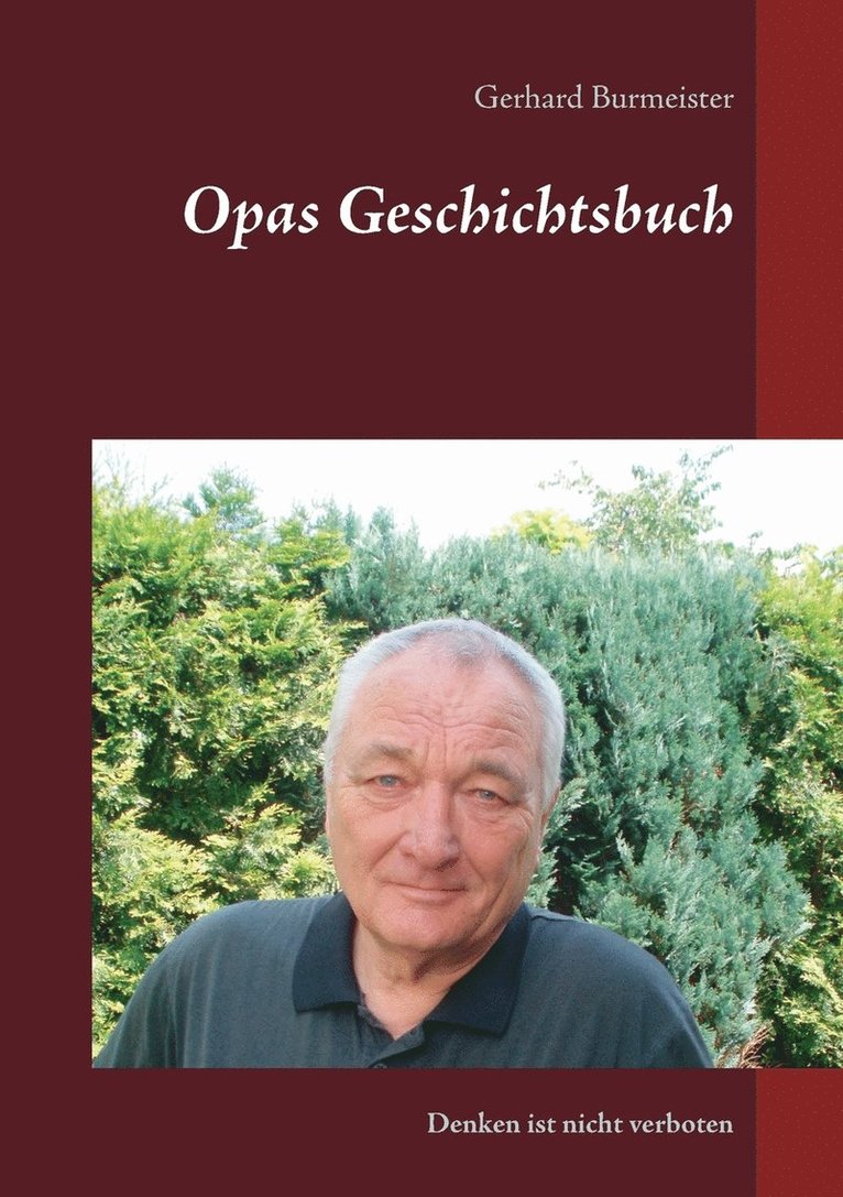 Gerhard Burmeister - Opas Geschichtsbuch, Häftad