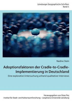 Adoptionsfaktoren der Cradle-to-Cradle-Implementierung in Deutschland 1