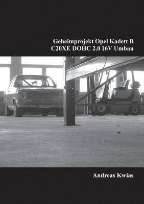 Geheimprojekt Opel Kadett B 1