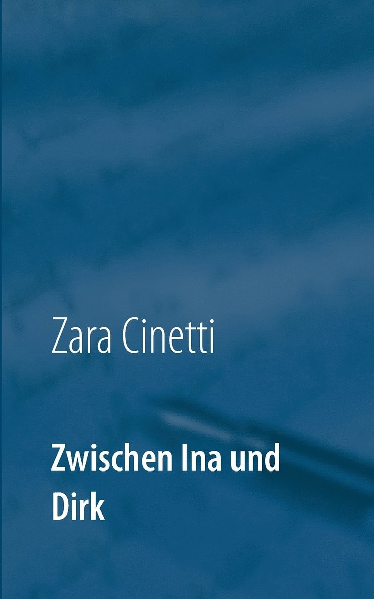 Zwischen Ina und Dirk 1