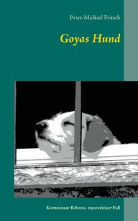 bokomslag Goyas Hund