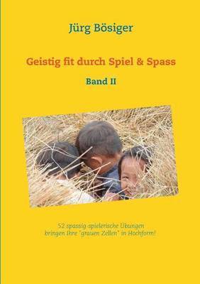 Geistig fit durch Spiel & Spass 1