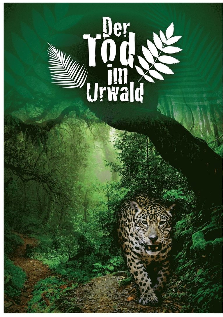 Der Tod im Urwald 1