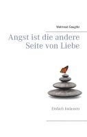 bokomslag Angst ist die andere Seite von Liebe