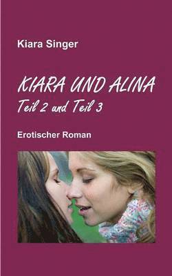 Kiara Singer - Kiara und Alina, Häftad