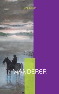 Jens Kirsch - Wanderer, Häftad
