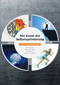 bokomslag Die Kunst der Selbstoptimierung - 4 in 1 Sammelband
