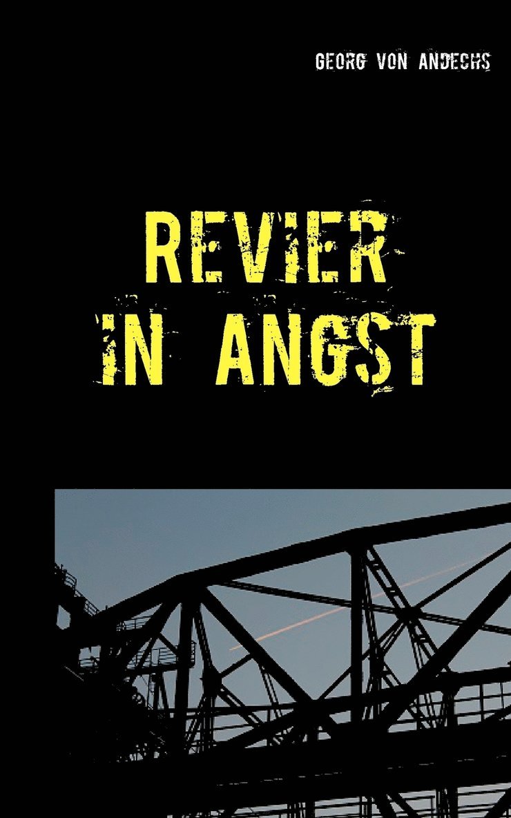 Revier in Angst 1