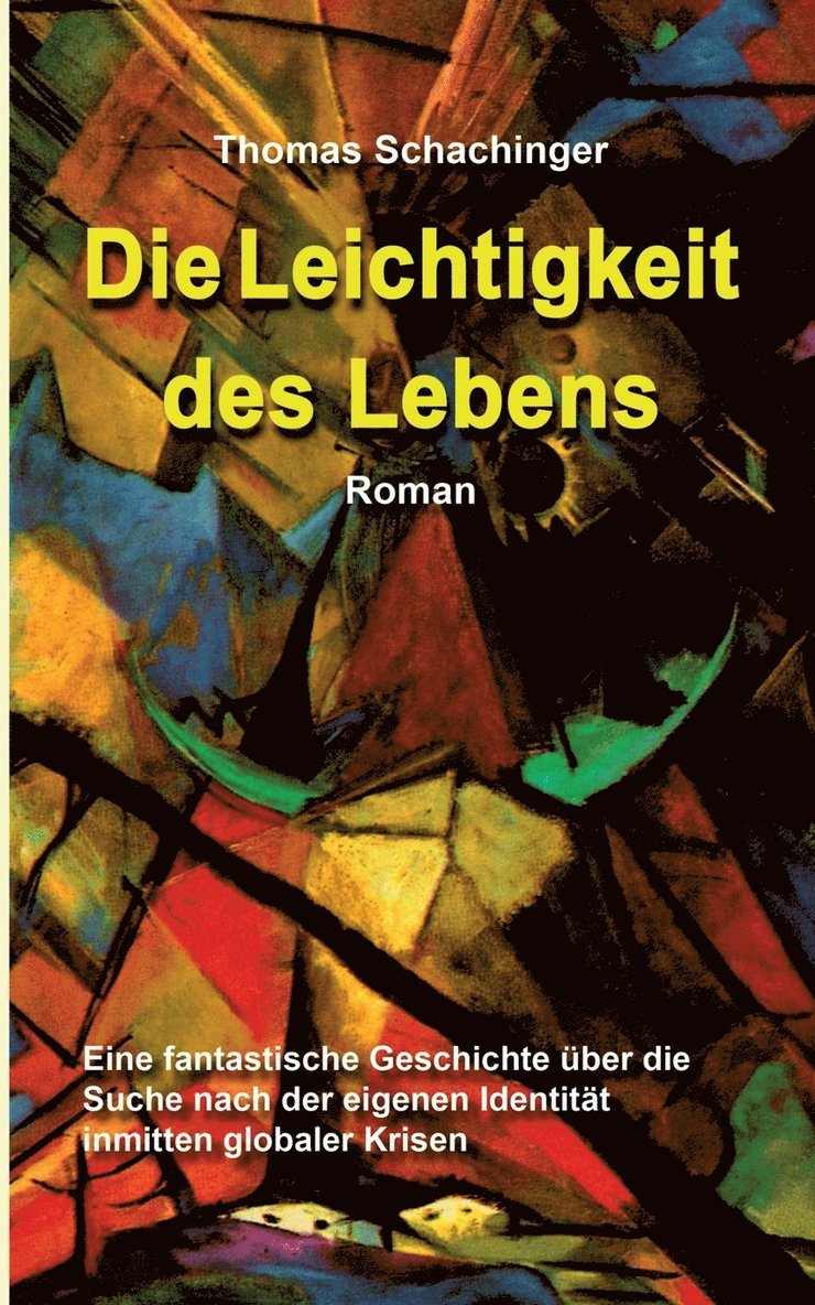 Thomas Schachinger - Leichtigkeit des Lebens, Häftad
