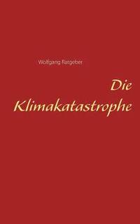 bokomslag Klimakatastrophe