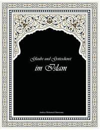 bokomslag Glaube und Gottesdienst im Islam