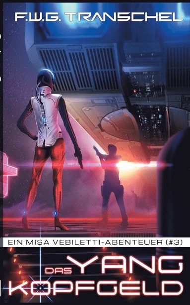 bokomslag Das Yang-Kopfgeld:Ein Misa Vebiletti-Abenteuer (#3)