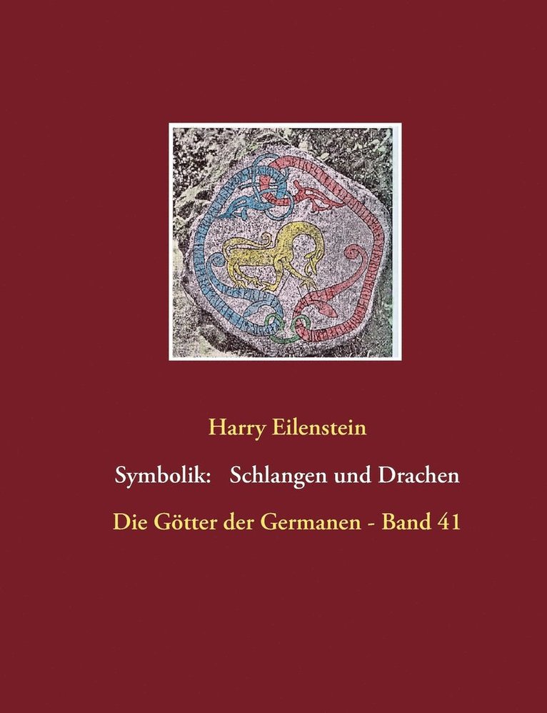 Harry Eilenstein - Symbolik der Schlangen und Drachen, Häftad