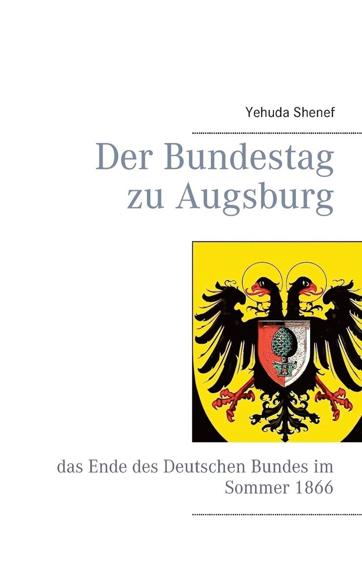 Der Bundestag zu Augsburg 1