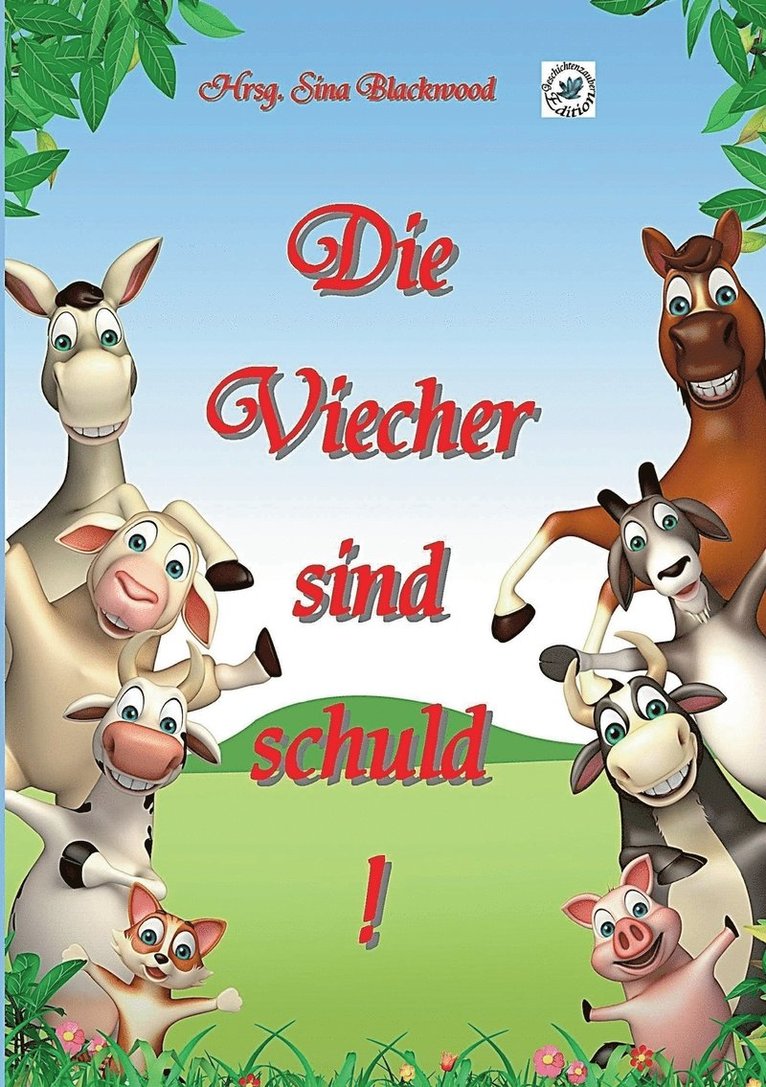 Die Viecher sind schuld! 1