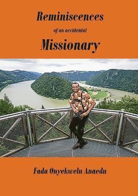 bokomslag Reminiscences of an Accidental Missionary