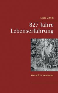 bokomslag 827 Jahre Lebenserfahrung