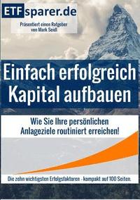 bokomslag Einfach erfolgreich Kapital aufbauen