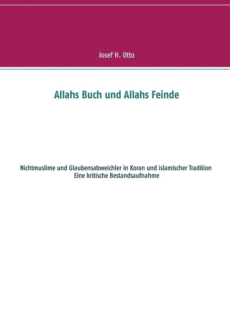 Allahs Buch und Allahs Feinde 1