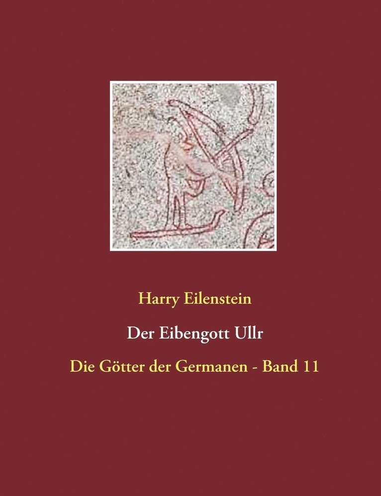 Harry Eilenstein - Eibengott Ullr, Häftad