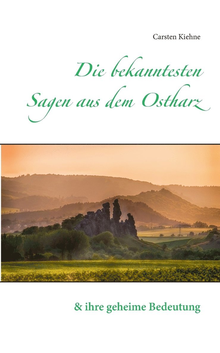 Die bekanntesten Sagen aus dem Ostharz 1