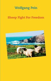 bokomslag Sheep Fight For Freedom