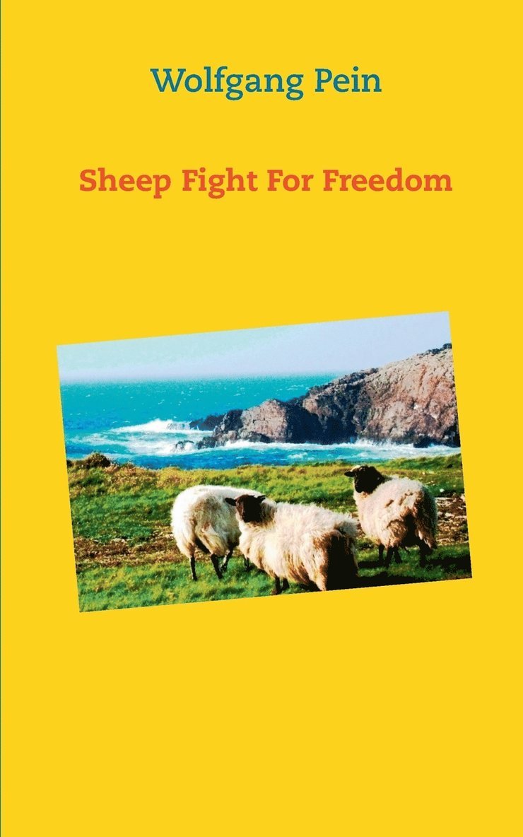 Sheep Fight For Freedom 1