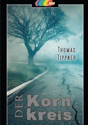 Thomas Tippner - Kornkreis, Häftad