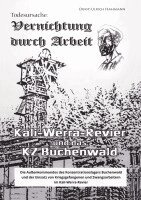 Ernst-Ulrich Hahmann - Vernichtung durch Arbeit, Häftad