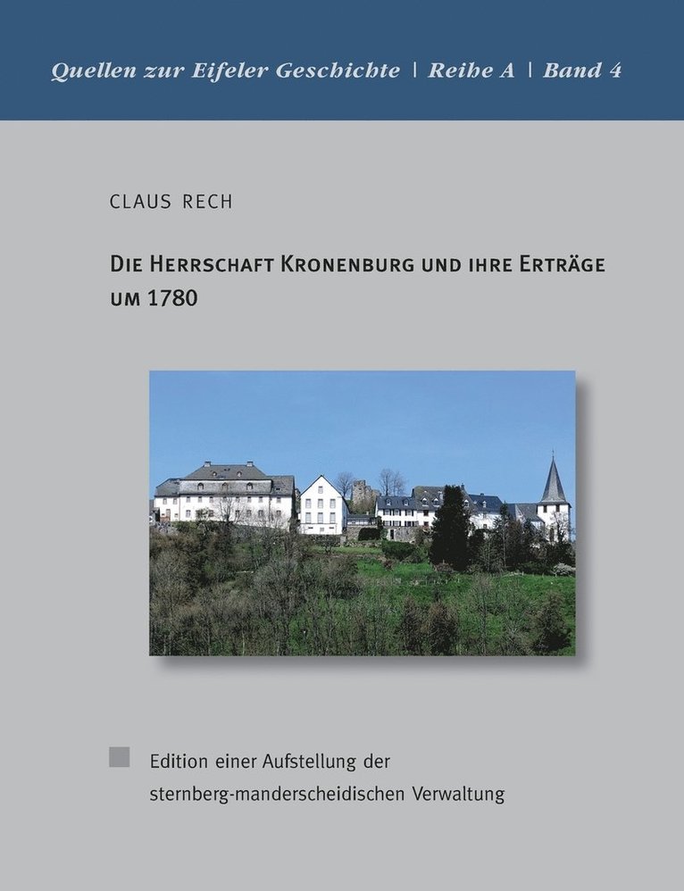 Die Herrschaft Kronenburg und ihre Ertrge um 1780 1