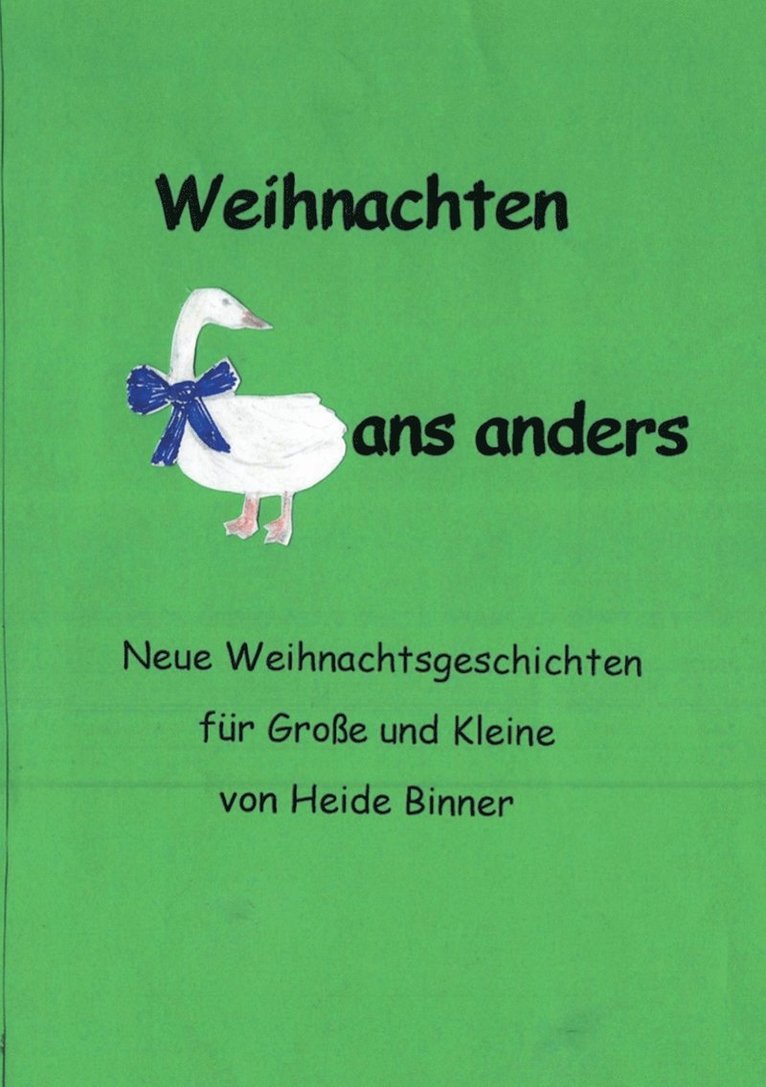 Weihnachten Gans anders 1