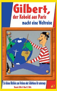 bokomslag Gilbert, der Kobold aus Paris, macht eine Weltreise - Geschichten zum Kennenlernen