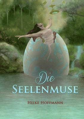 Heike Hoffmann - Seelenmuse, Häftad
