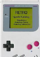 bokomslag Retro - Spiele Katalog Gameboy