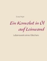 Ein Konvolut in Öl auf Leinwand